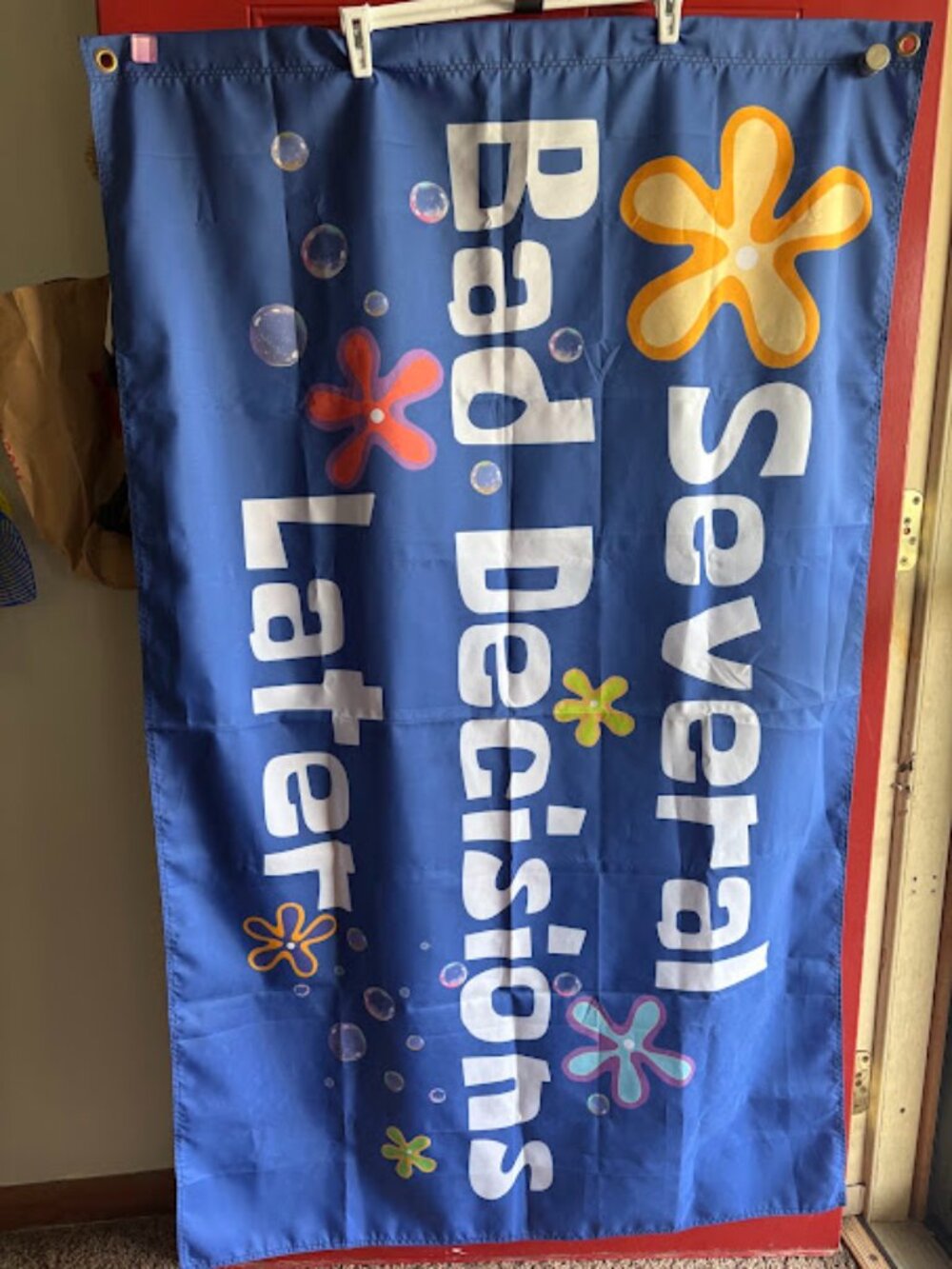 Several Bad Decisions Later - 3'x5' Flag Tapestry - Dorm, Wall, Man Cave Decor